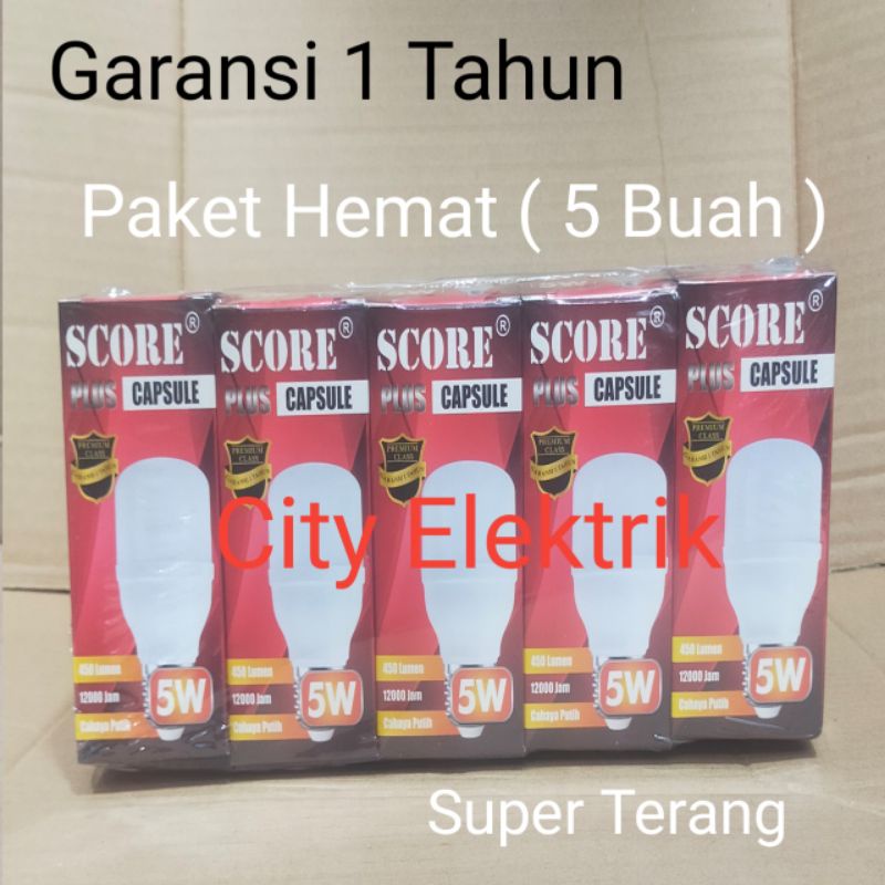 Paket Murah 5 PC Lampu LED SCORE PLUS Capsule 5 Watt / Bergaransi Resmi 1 Tahun ( Super Terang )