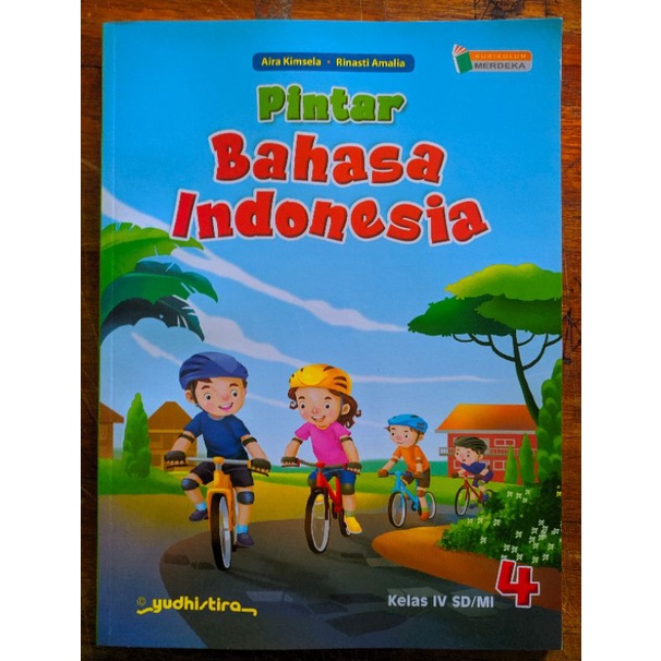 

BUKU Pintar Bahasa Indonesia Kelas 4/IV SD/MI Kurikulum Merdeka/K-22 Yudhistira (Penggerak)