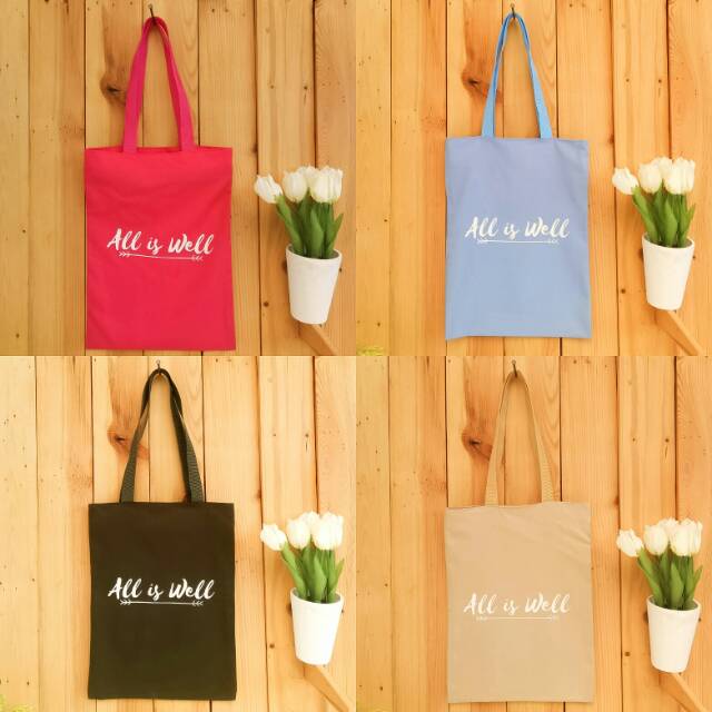 TOTEBAG ALL IS WELL (BISA COD) ADA RESLETING bahan drill halus premium