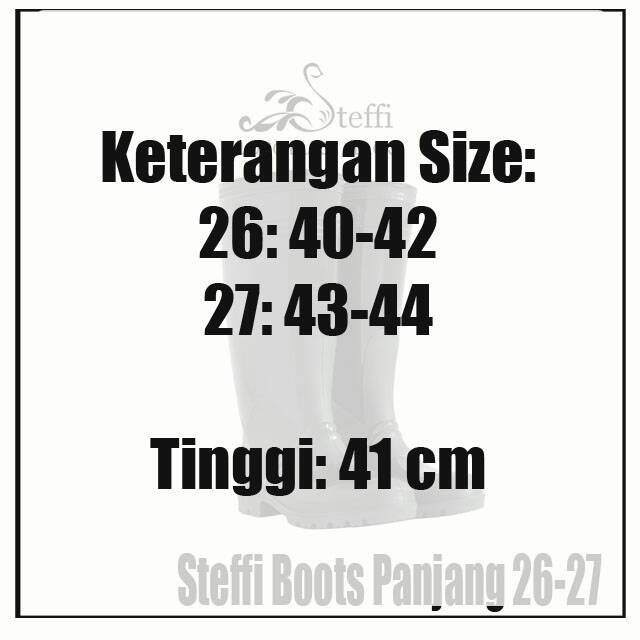 Steffi Boots Panjang 40-44 / Sepatu Karet Tahan Air / Sepatu Kerja Proyek Bangunan