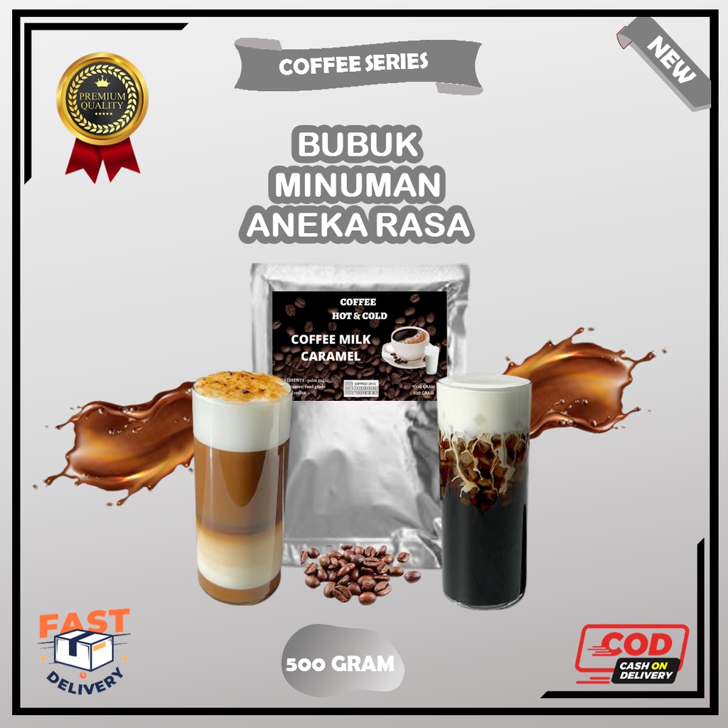 

Bubuk Minuman Aneka Rasa Kekinian 500 gr Powder Drink Boba Serbuk Minuman Varian Rasa Coffee Premium Series Best Quality