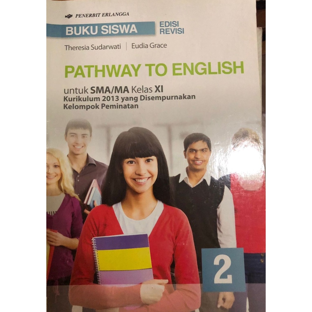 Buku Pelajaran Bahasa Inggris Pathway To English Kelompok Peminatan Kelas 11 Penerbit Erlangga K13 /