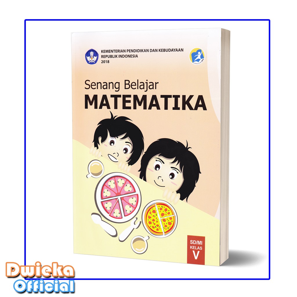 Buku Matematika Kelas 5 SD "Senang Belajar Matematika" Kurikulum 2013