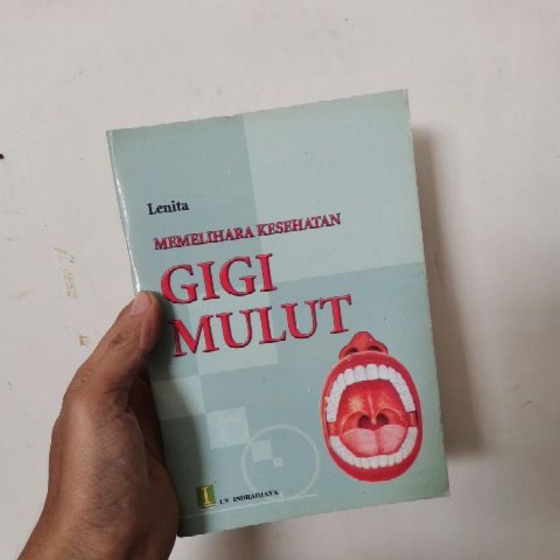 

Buku Memelihara kesehatan Gigi Mulut