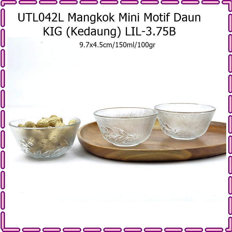 [1pcs] UTL042L Mangkok Kaca Mini Motif Daun KIG LIL-3.75B