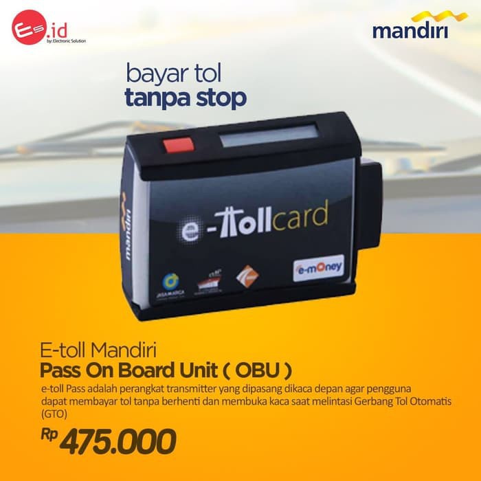 MESIN OBU MANDIRI ON BOARD UNIT E‐TOLL PASS KARTU ETOL ETOLL TOL- AKSESORIS INTERIOR MOBIL