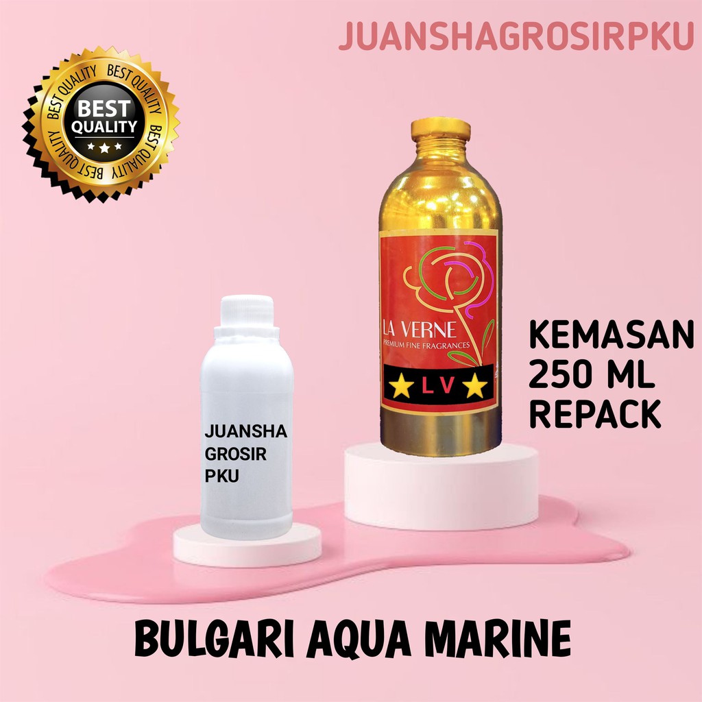 BIBIT PARFUM MURNI || ATLANTIC MARINE - BVLGARI AQVA MARINE || LAVERNE || 250 ML || REPACK