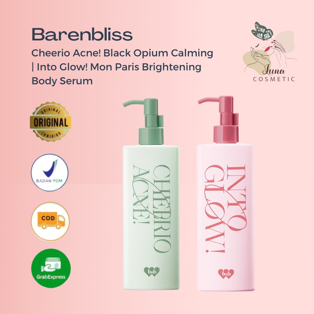 BNB barenbliss Cheerio Acne! Black Opium Calming Body Serum - Skin Barrier Repair with Centella Into Glow! /  Mon Paris Brightening Body Serum Hyaluronic Acid