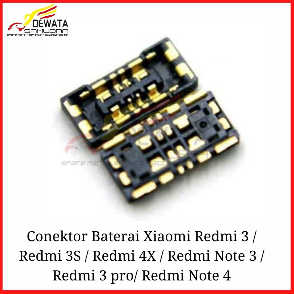 Conektor - Konektor Baterai Xiaomi Redmi 3 / Redmi 3S / Redmi 4X / Redmi Note 3 / Redmi 3 pro/ Redmi Note 4