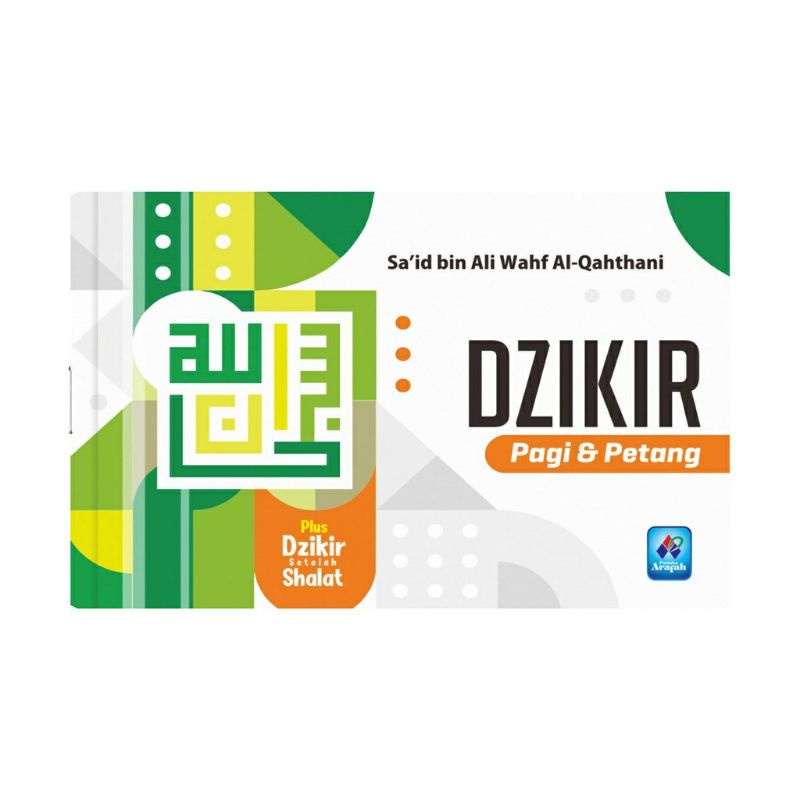 Buku Dzikir Pagi Petang Al Qahthani Buku Saku Islam Syaikh Said Bin Ali Bin Wahf Al Qahthani-Hijau milenial