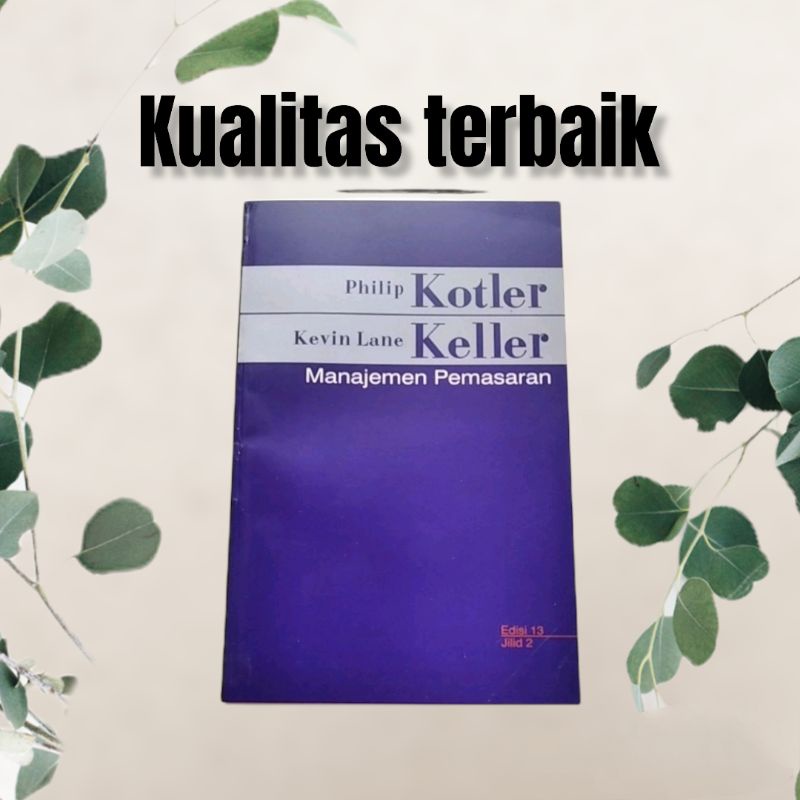 

Manajemen pemasaran philip kotler jilid 2