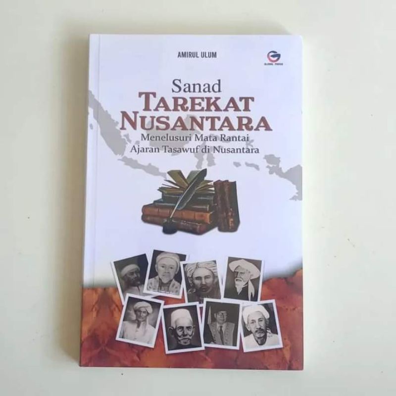 SANAD TAREKAT NUSANTARA : Menelusuri Mata Rantai Ajaran Tasawuf di Nusantara