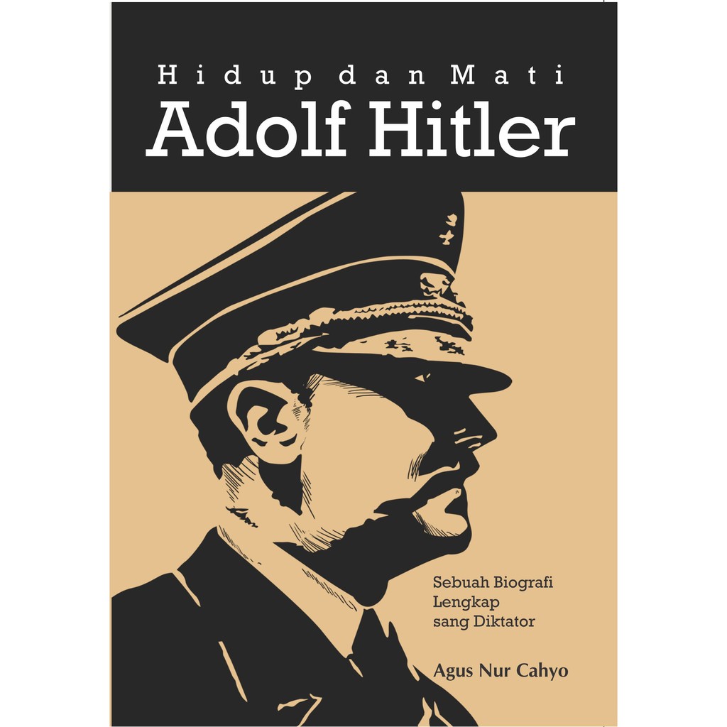 

Buku Hidup dan Mati Adolf Hitler - Laksana