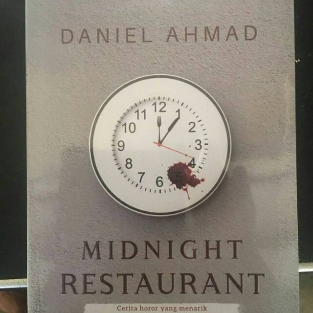 Novel Midnight Restaurant By Daniel Ahmad