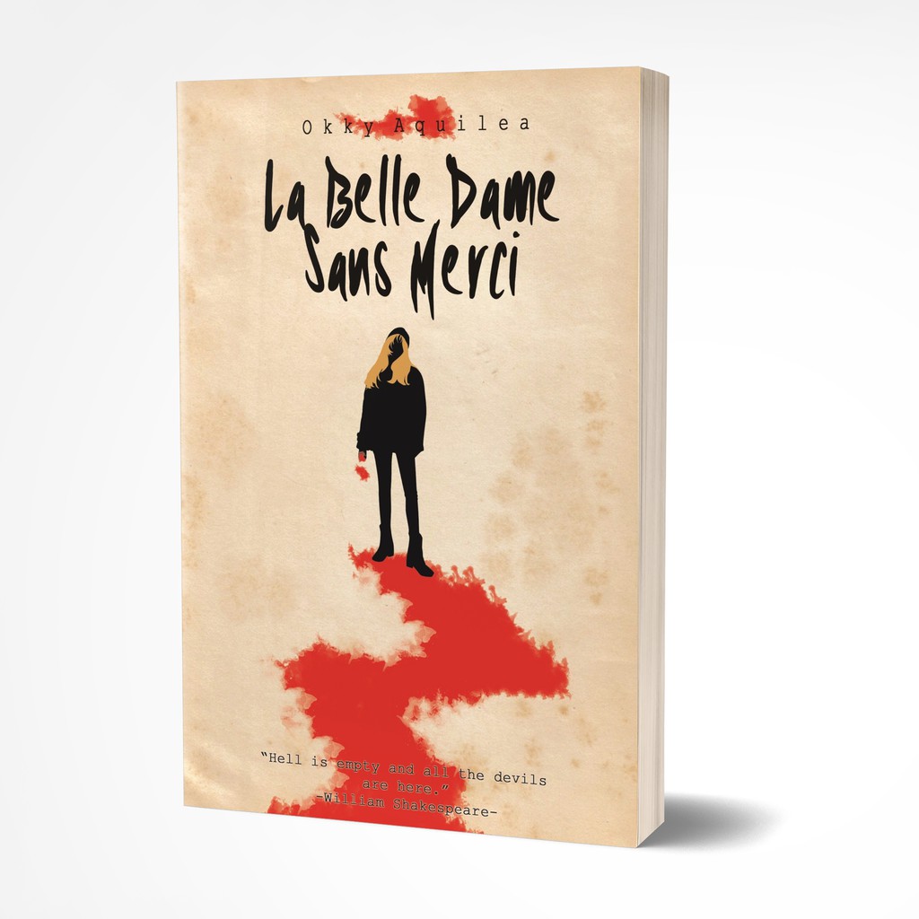 La Belle Dame Sans Merci Novel Karya Okky Aquilea