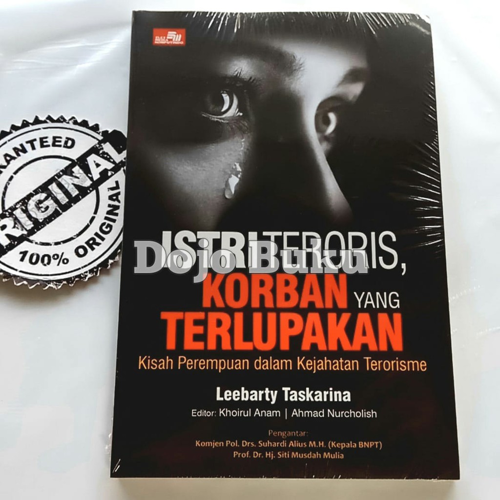 Istri Terori-, Korban Yang Terlupakan By Leebarty Taskarina