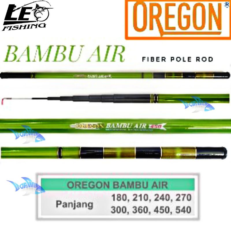 OREGON BAMBU AIR JORAN TEGEK LENTUR PANJANG 540 HIGH QUALITY PRODUK