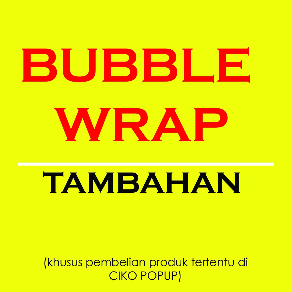 

[TAMBAHAN] BUBBLE WRAP