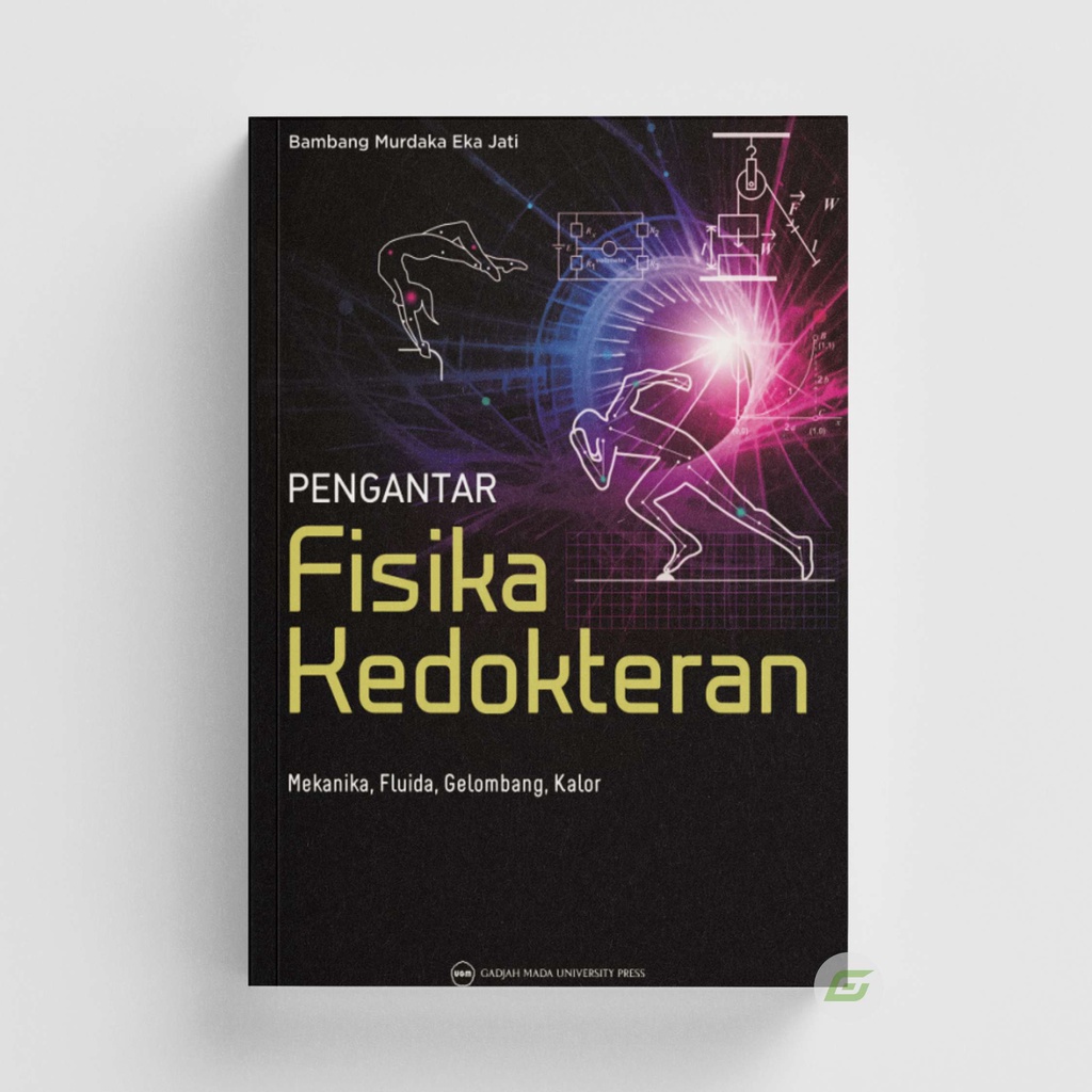 Pengantar Fisika Kedokteran - Bambang Murdaka