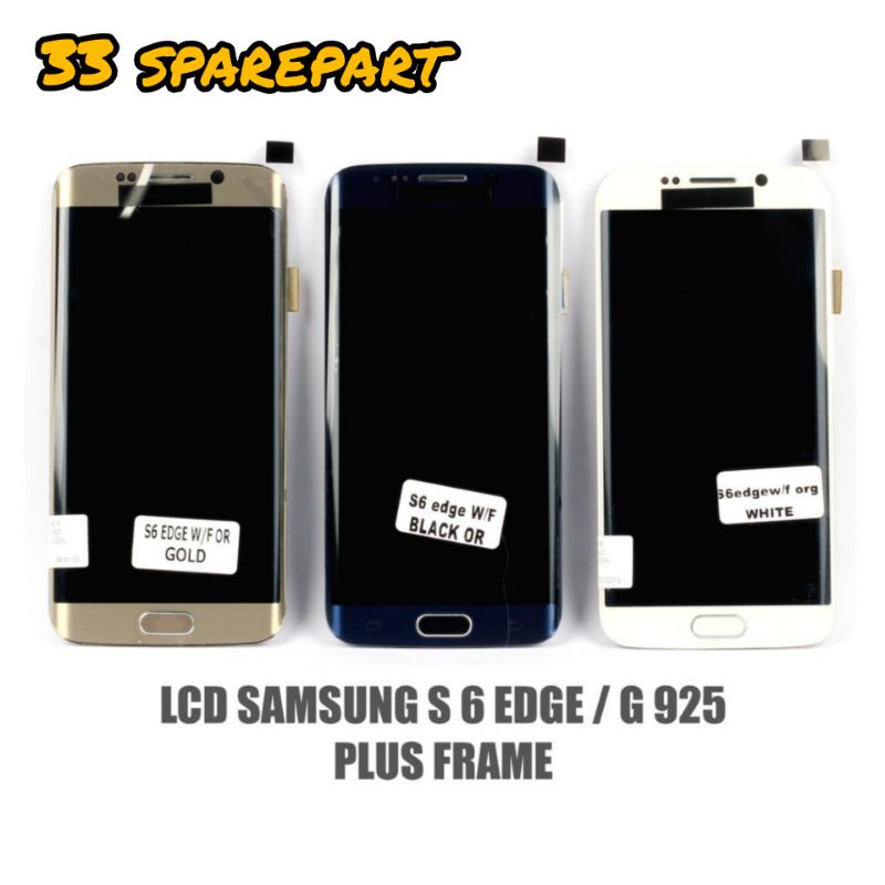 LCD FULLSET + FRAME SAMSUNG GALAXY S6 EDGE / G925f ORIGINAL