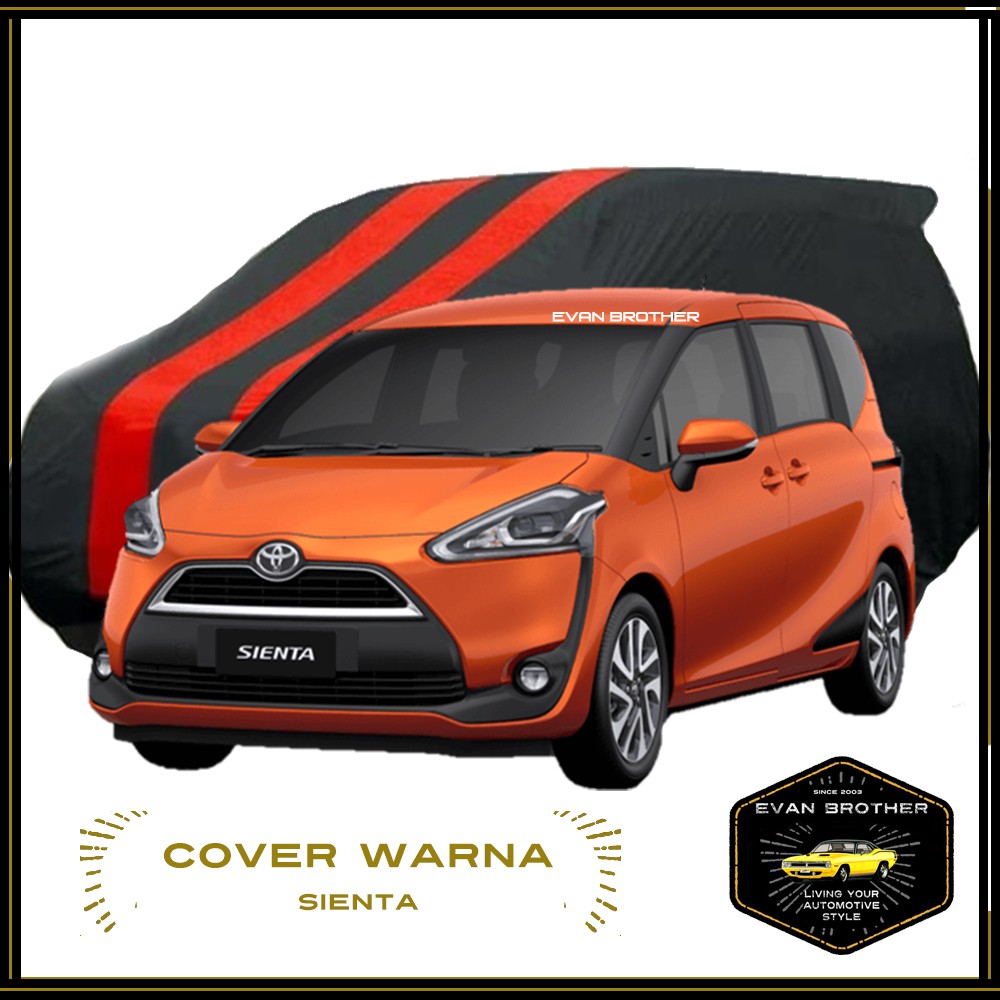 COVER MOBIL SIENTA / BODY COVER SIENTA / SARUNG MOBIL SIENTA