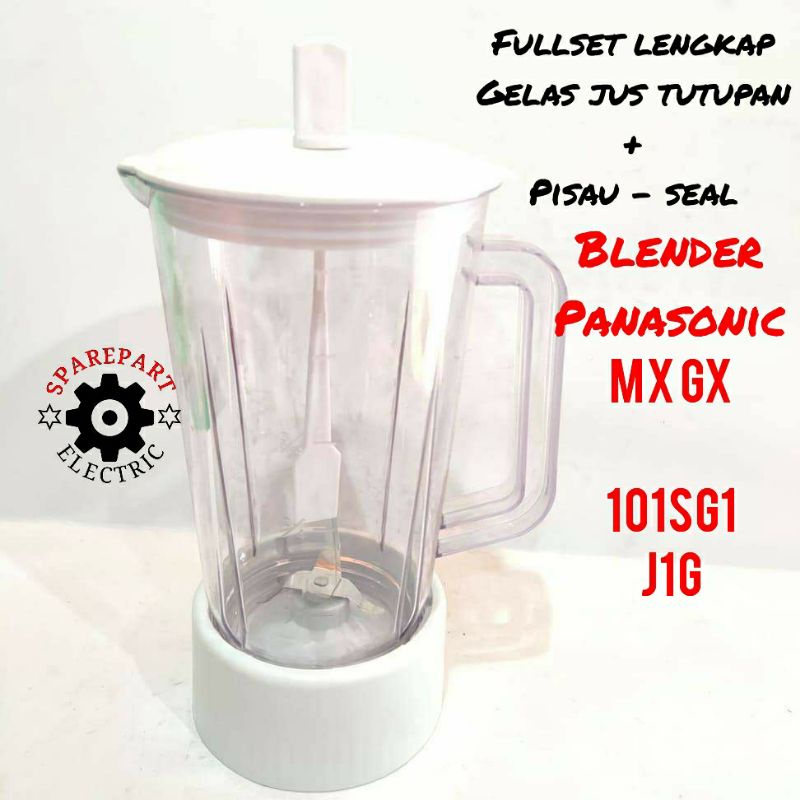 GELAS JUS + PISAU 1SET BLENDER PANASONIC MX GX 101SG1 J1G DLL