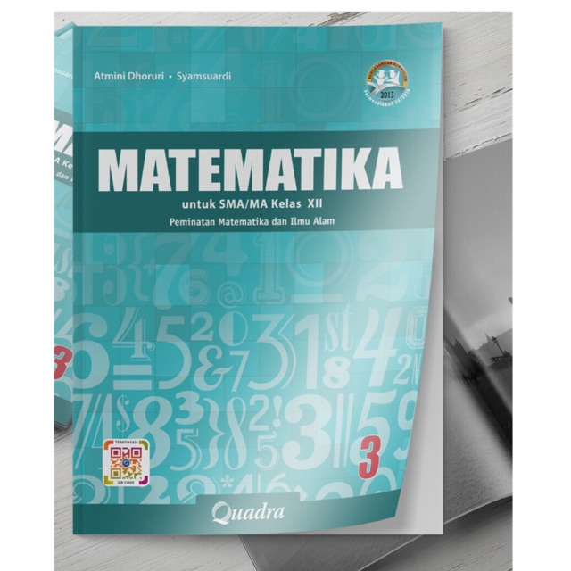 Matematika  kelas XII-12 SMA K13 Quadra