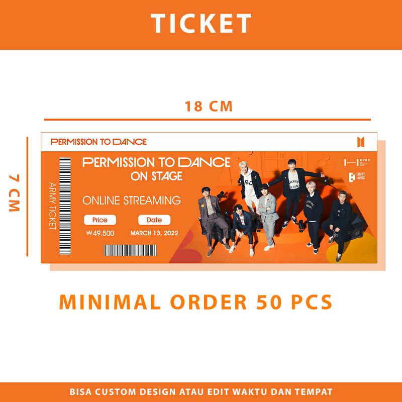 TIKET PTD 1 SISI - PERMISSION TO DANCE ON STAGE [MADE BY ORDER]