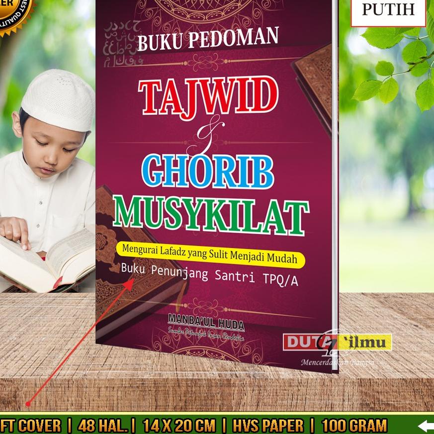 HARGA GROSIR >> Buku Pedoman TAJWID & GHORIB MUSYKILAT | Flash | COD | TERBARU | TERMURAH