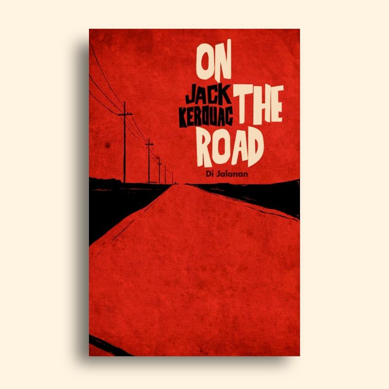 On The Road Jack Kerouac