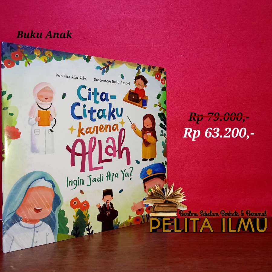 Jual Buku Anak Cita-Citaku Karena Allah - Ingin Jadi Apa Ya? | Shopee ...