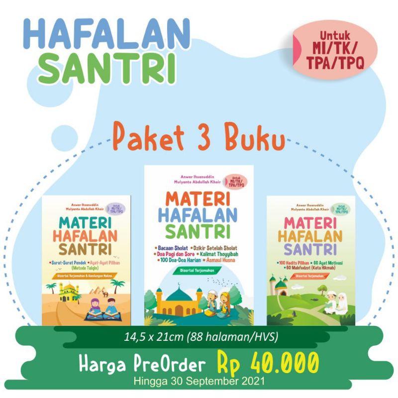 TRILOGI HAFALAN SANTRI Bacaan Sholat, Dzikir Setelah Sholat, Doa Pagi dan Sore, Kalimat Thoyyibah, 1