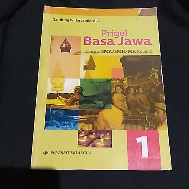 PRIGEL BASA JAWA KANGGO SMA/ SMK MA KLAS X /1 (ERLANGGA)