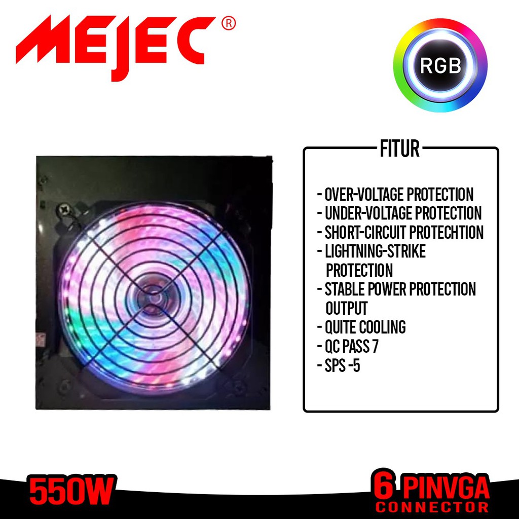 Power supply gaming mejec 550 watt 12cm fan Rgb Atx 6 pin vga Odin - Psu Pc computer 550watt 550w