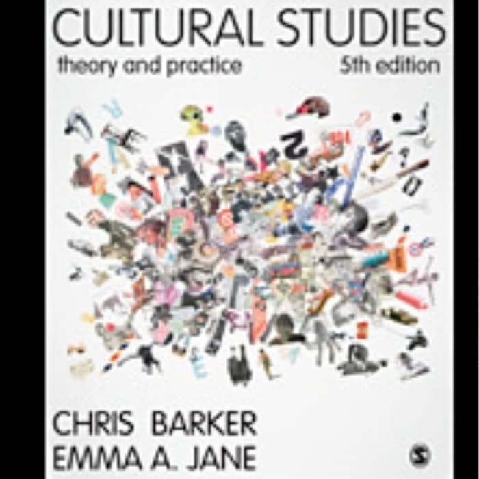 Cultural Studies Theory And Practice 5th Edition by Chris Barker