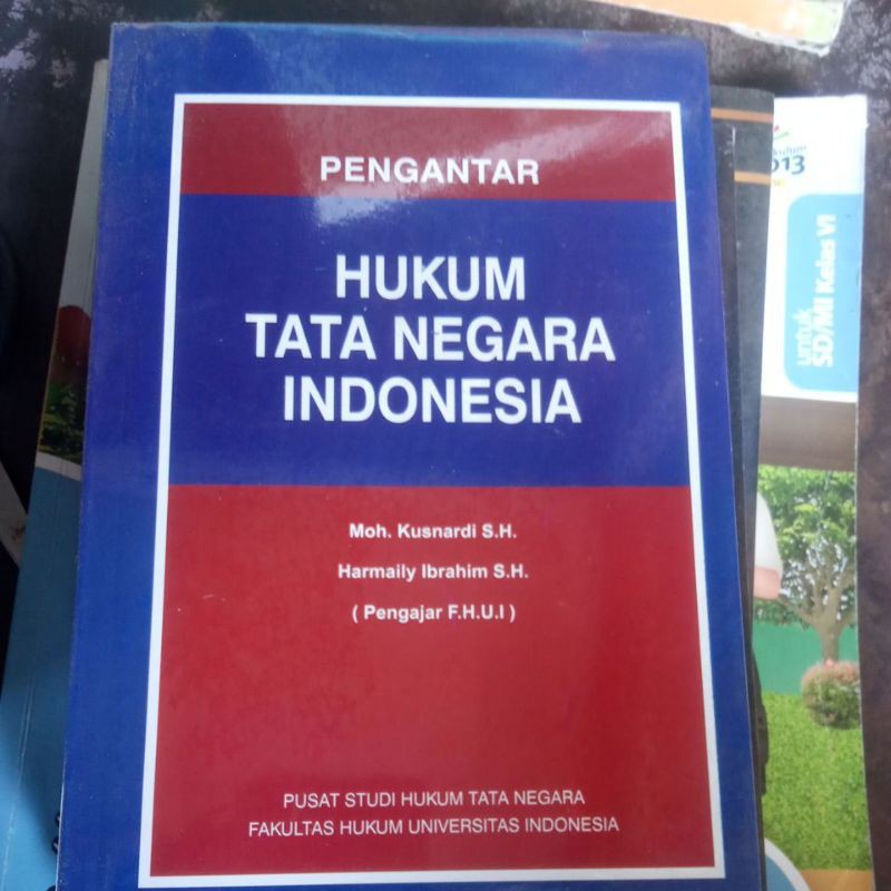 

buku Pengantar Hukum Tata Negara Indonesia by Moh kusnardi