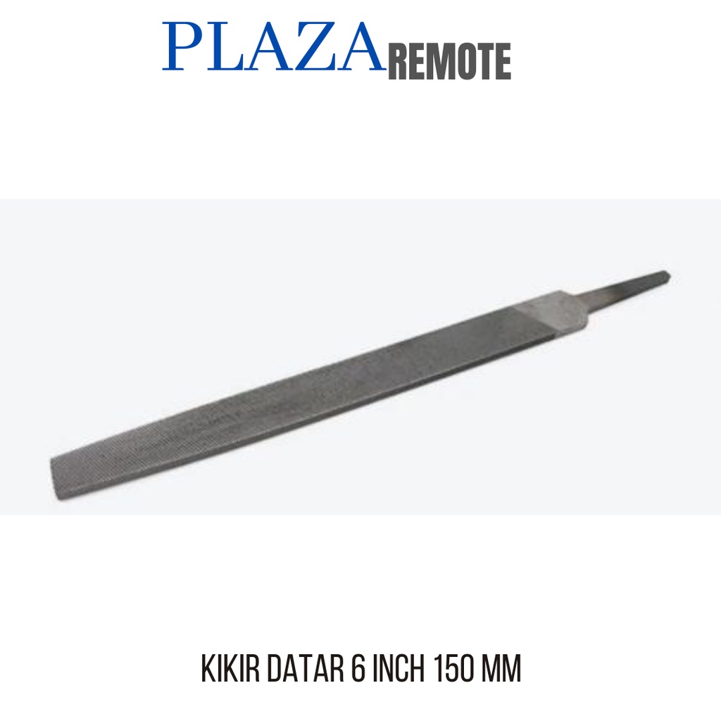 KIKIR GERGAJI BESI MODEL DATAR UKURAN  6 INCH