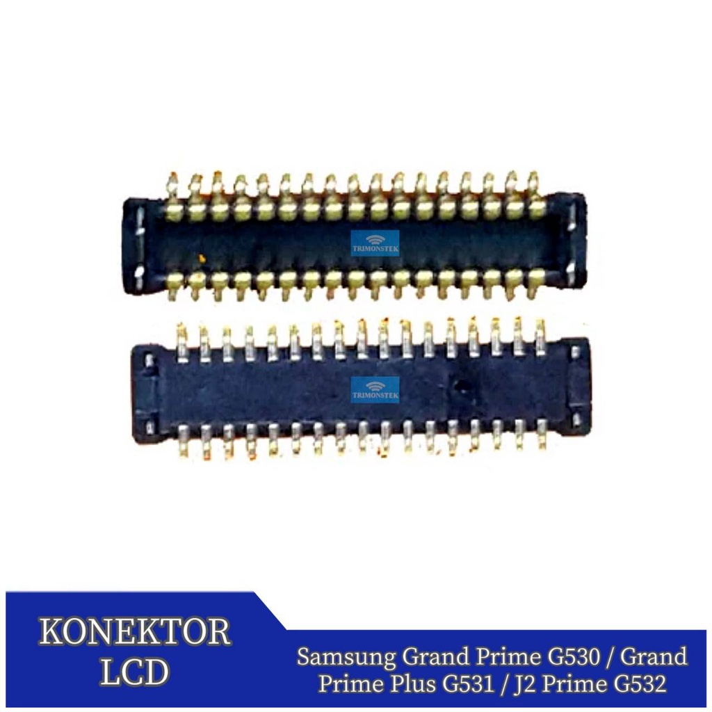 Konektor Lcd Samsung Grand Prime G530 / Grand Prime Plus G531 / J2 Prime G532