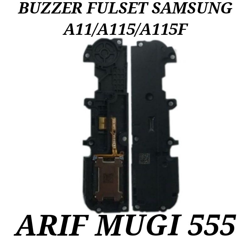 BUZZER BAZZER LOUD SPEAKER SPIKER MUSIK SAMSUNG GALAXY A11/A115/A115F FULLSET ORIGINAL