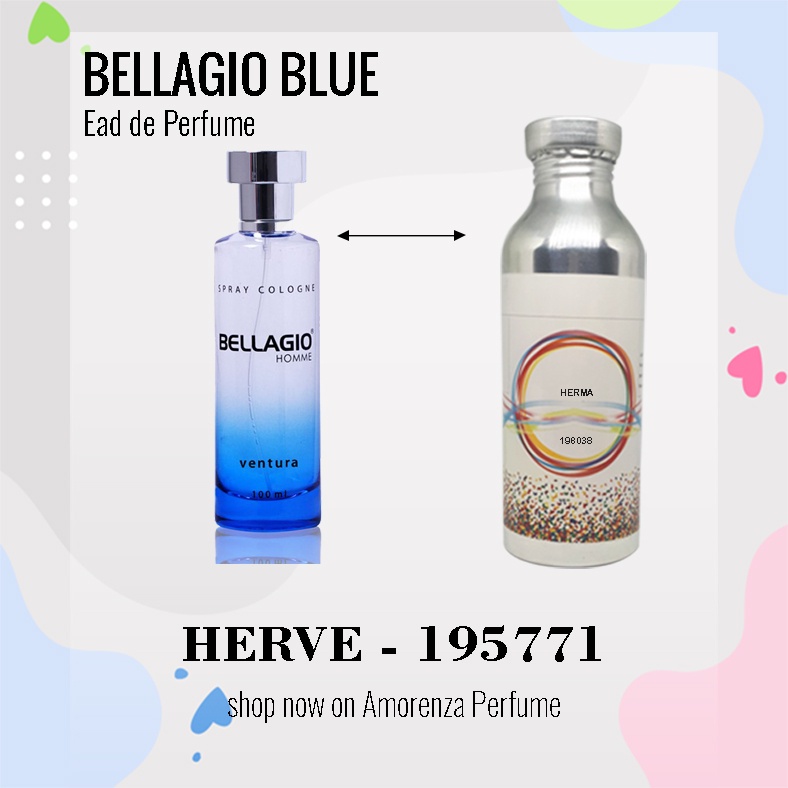 Bibit Parfum Murni BELLAGIO BLUE - HERVE Nica Fragrance 100ml