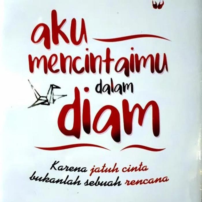  Bahasa  Arabnya Cinta  Dalam  Diam 