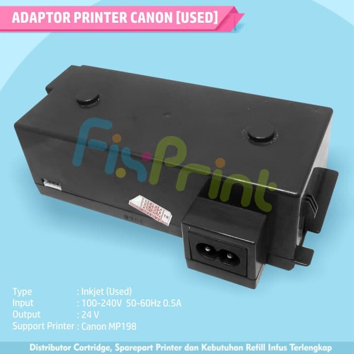 Adaptor Printer Canon MP198 MX308 MX318 MP476 Power Supply MX308 MX318 FPS834