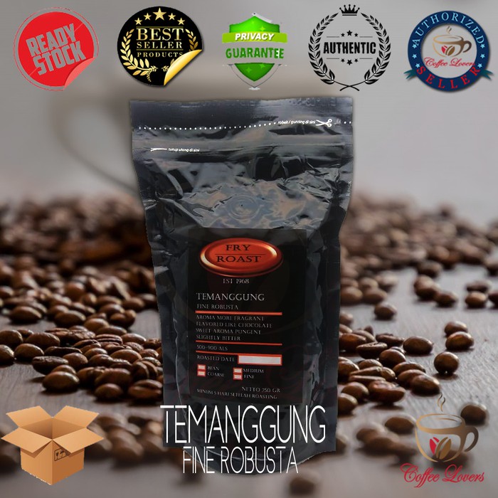 

FRY AND ROAST KOPI FINE ROBUSTA TEMANGGUNG 250 GRAM (BIJI/BUBUK)
