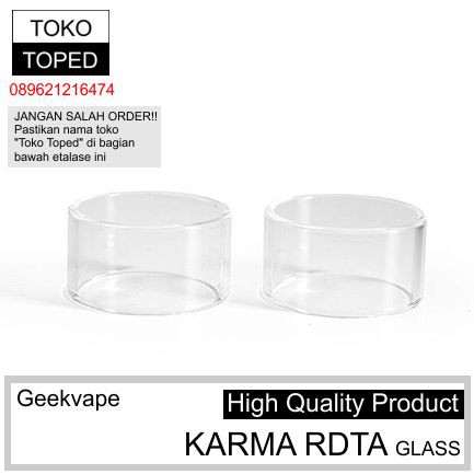 Geekvape KARMA RDTA Replacement Glass | kaca gelas vape rta rda tank