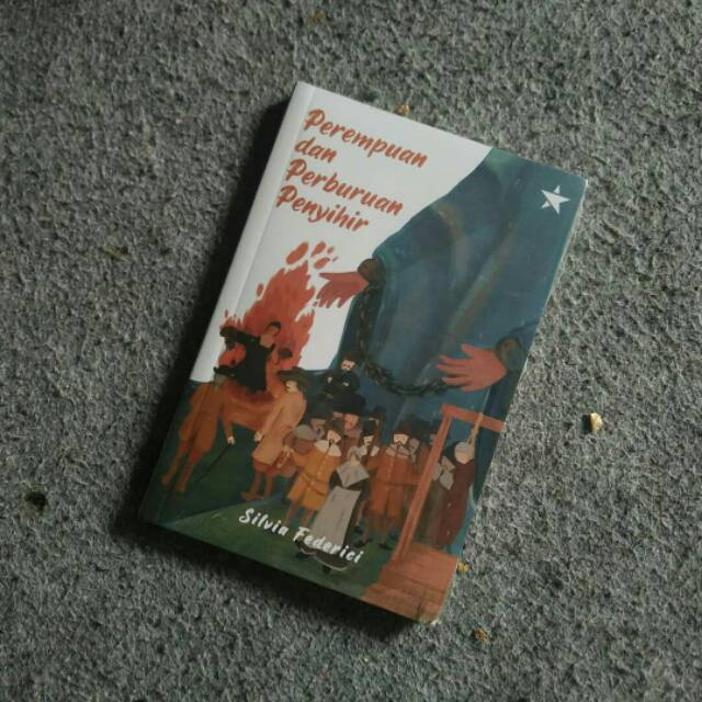 Perempuan dan Perburuan Penyihir