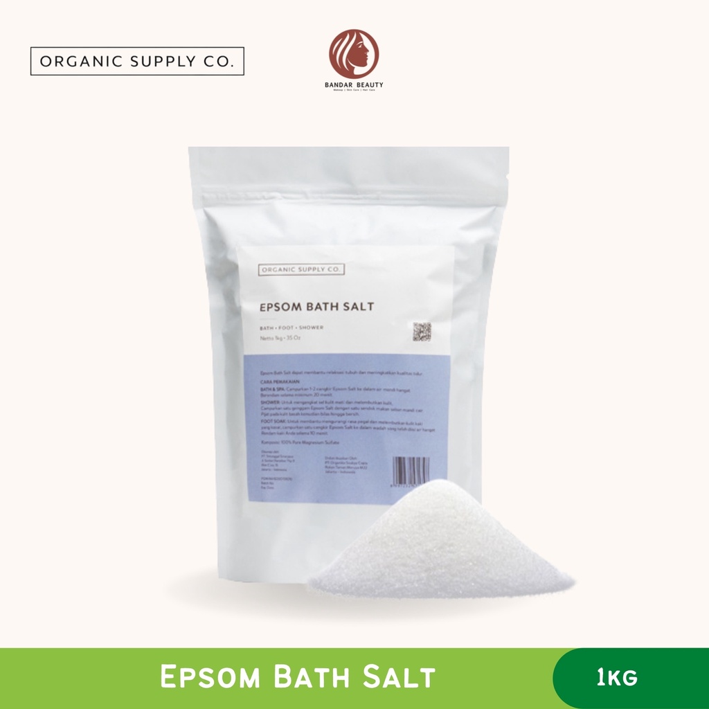 Epsom Bath Salt 1kg Organic Supply Co / Garam Inggris / Garam Mandi