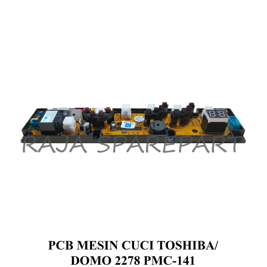 MODUL MESIN CUCI/PANEL/PCB MESIN CUCI TOSHIBA/DOMO 2278 PMC-141