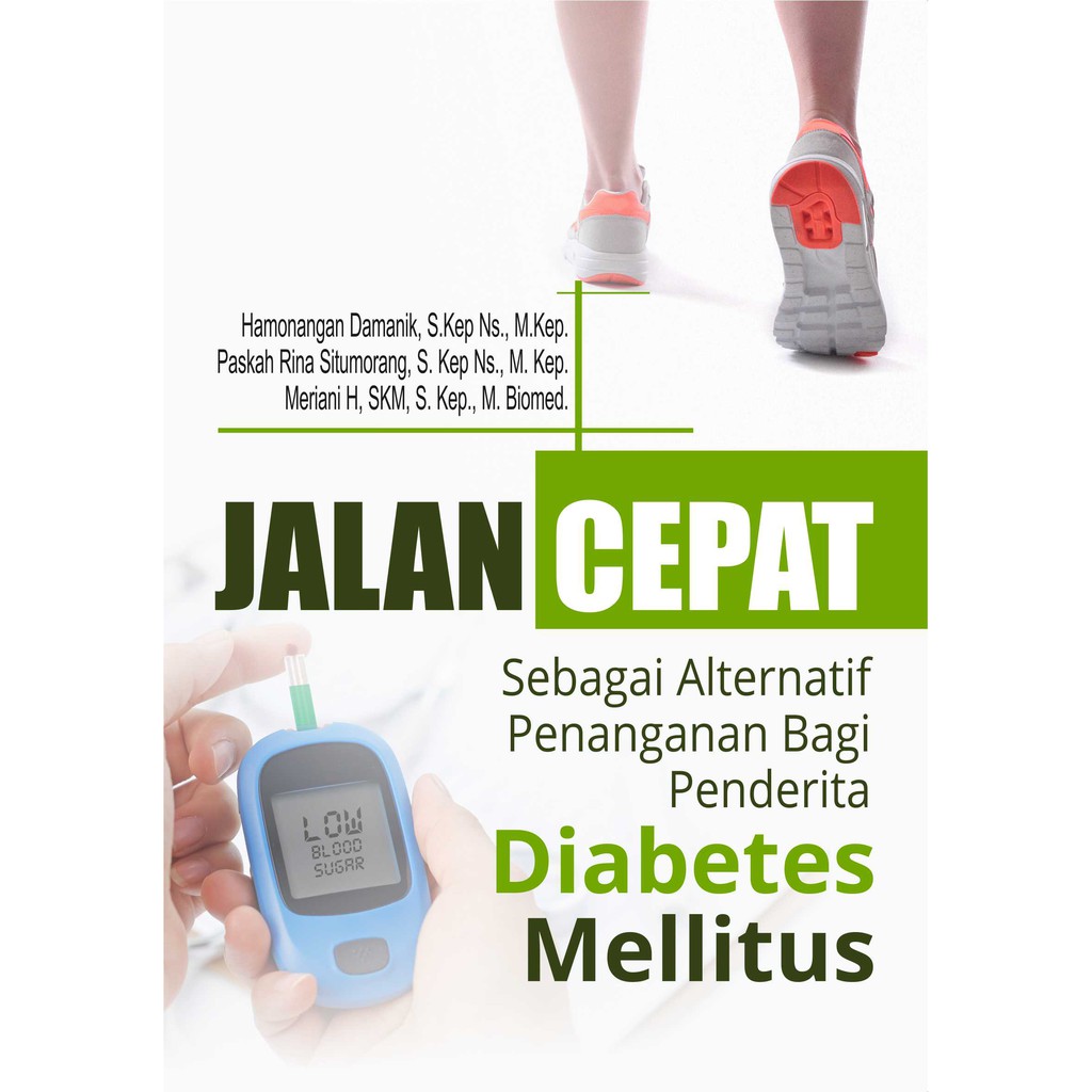 Deepublish - Buku Jalan Cepat Sebagai Alternatif Penanganan Bagi Penderita Diabetes Mellitus