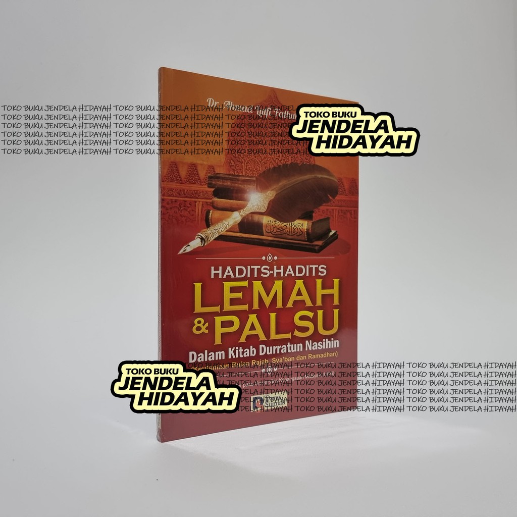 Hadits Hadits Lemah Dan Palsu Dalam Kitab Durratun Nasihin - Darussunnah - darus sunnah - DS