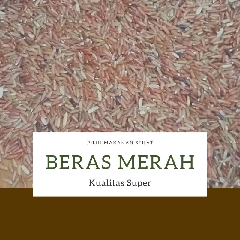 

Beras Merah Kualitas Super 1 Kg